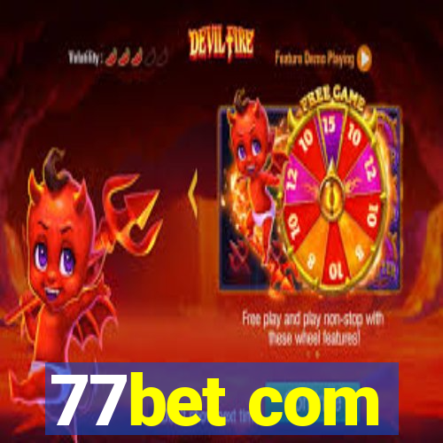 77bet com